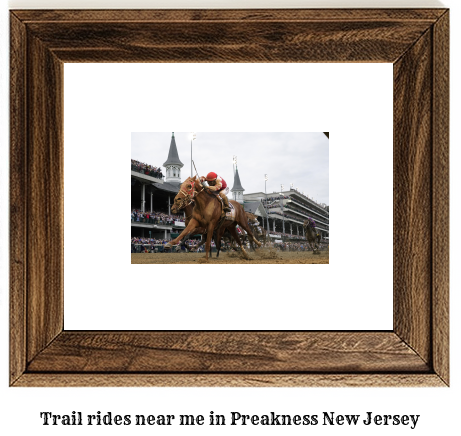 trail rides near me in Preakness, New Jersey